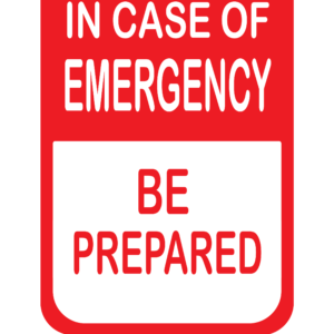 BE READY! Emergency Check List