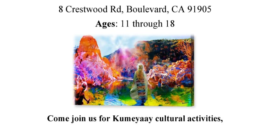 Kumeyaay Culture Class July 10th